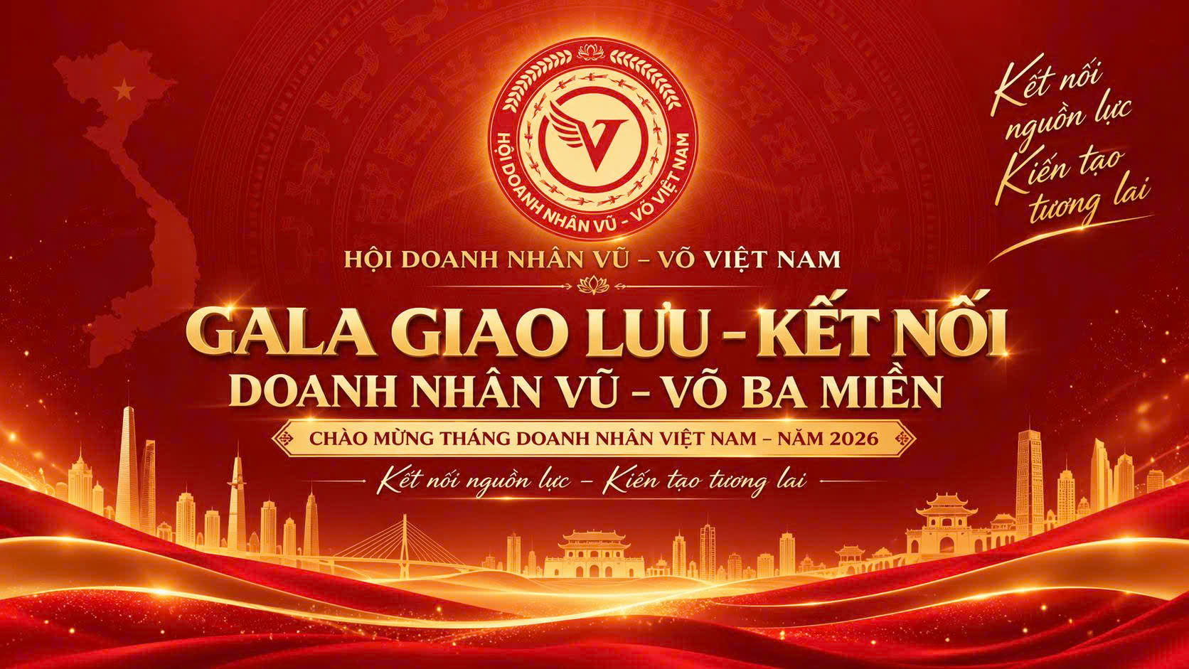 THƯ MỜI THAM DỰ GALA GIAO LƯU – KẾT NỐI DOANH NHÂN VŨ – VÕ BA MIỀN